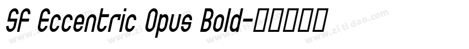 SF Eccentric Opus Bold字体转换